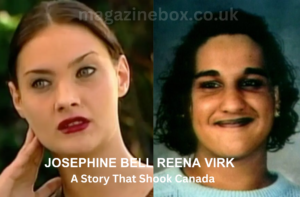 josephine bell reena virk