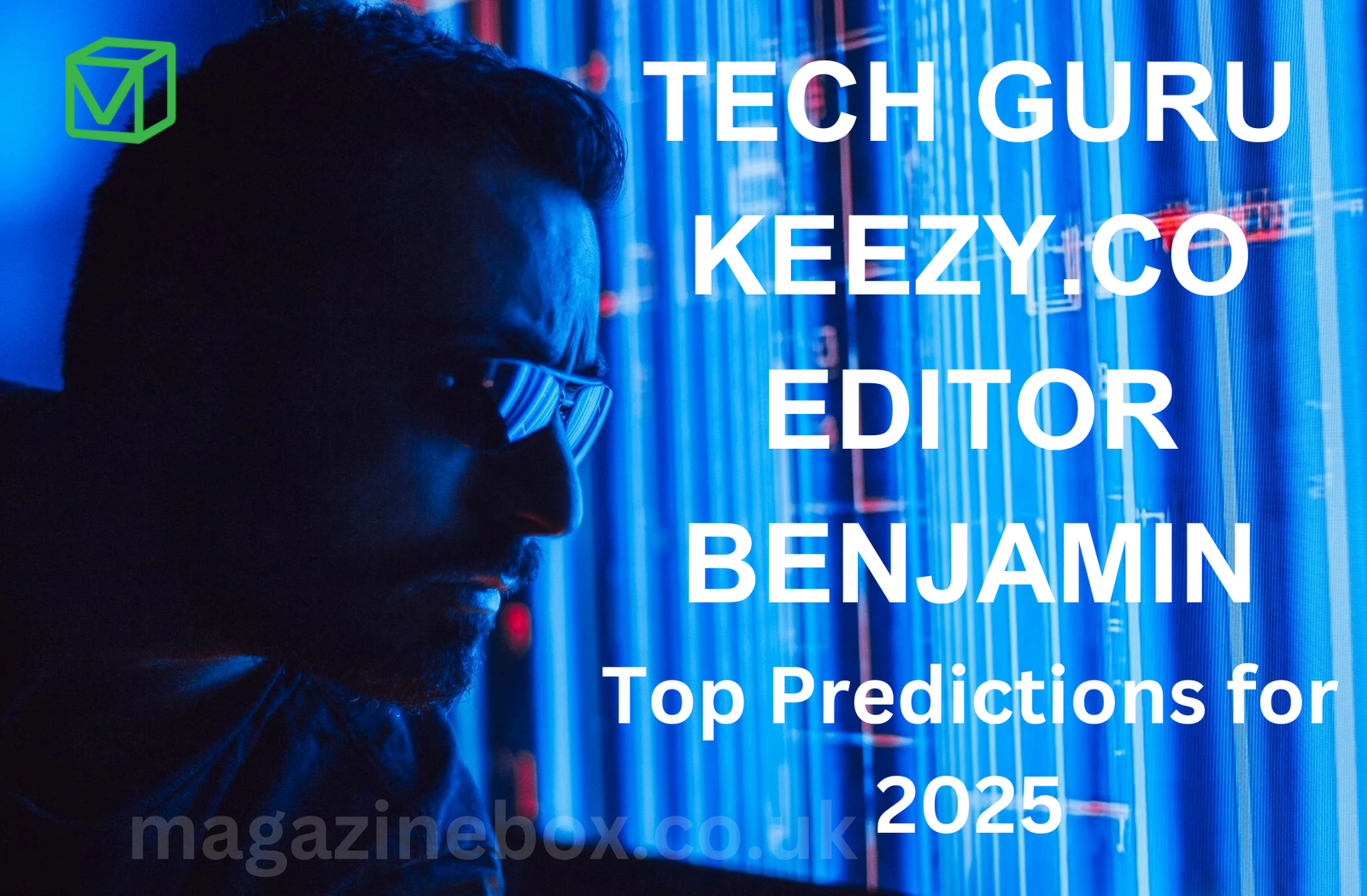 tech guru keezy.co editor benjamin